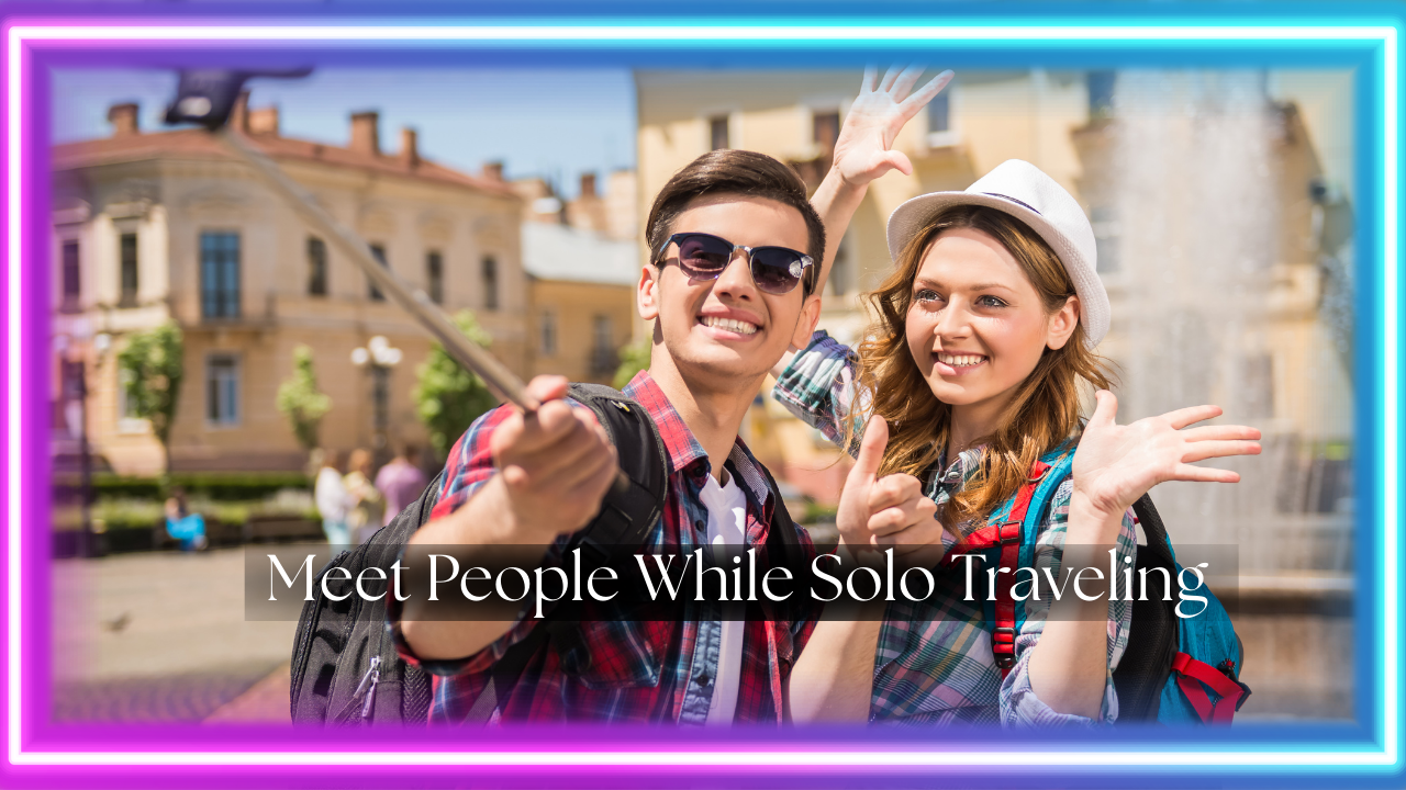 Meet People While Solo Traveling In Australia